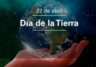 22 de abril//Día Mundial de la Tierra