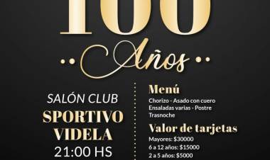 SPORTIVO VIDELA FESTEJARA SUS 100 AÑOS EL 8 DE NOVIEMBRE CON UNA CENA