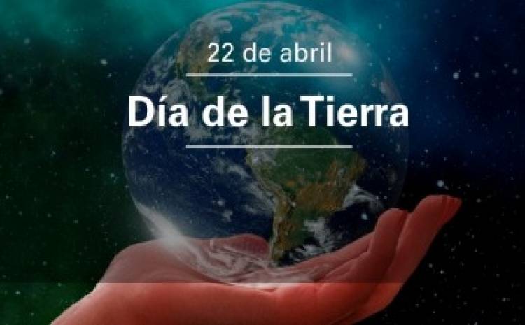 22 de abril//Día Mundial de la Tierra
