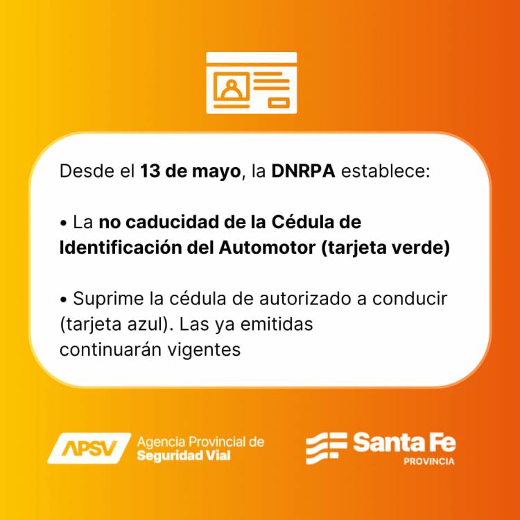  Las cédulas de identificación del automotor ya no tienen vencimiento, incluyendo las ya emitidas.