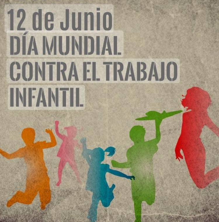12 de junio Día Mundial contra el Trabajo Infantil