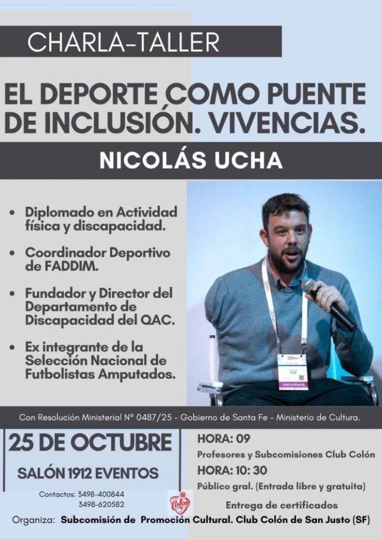 Subcomisión de Promoción Cultural del Club Colón de San Justo . Charla–taller: “El deporte como puente de inclusión. Vivencias”
